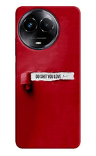 Do Shit You Love Realme Narzo 60x Hard Case Back Cover by Casekaro