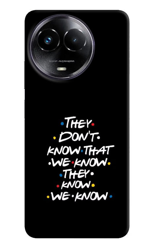 FRIENDS Dialogue Realme Narzo 60x Hard Case Back Cover by Casekaro