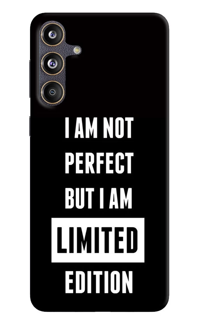 I Am Not Perfect But I Am Limited Edition Samsung F55 5G Hard Case Back Cover by Casekaro