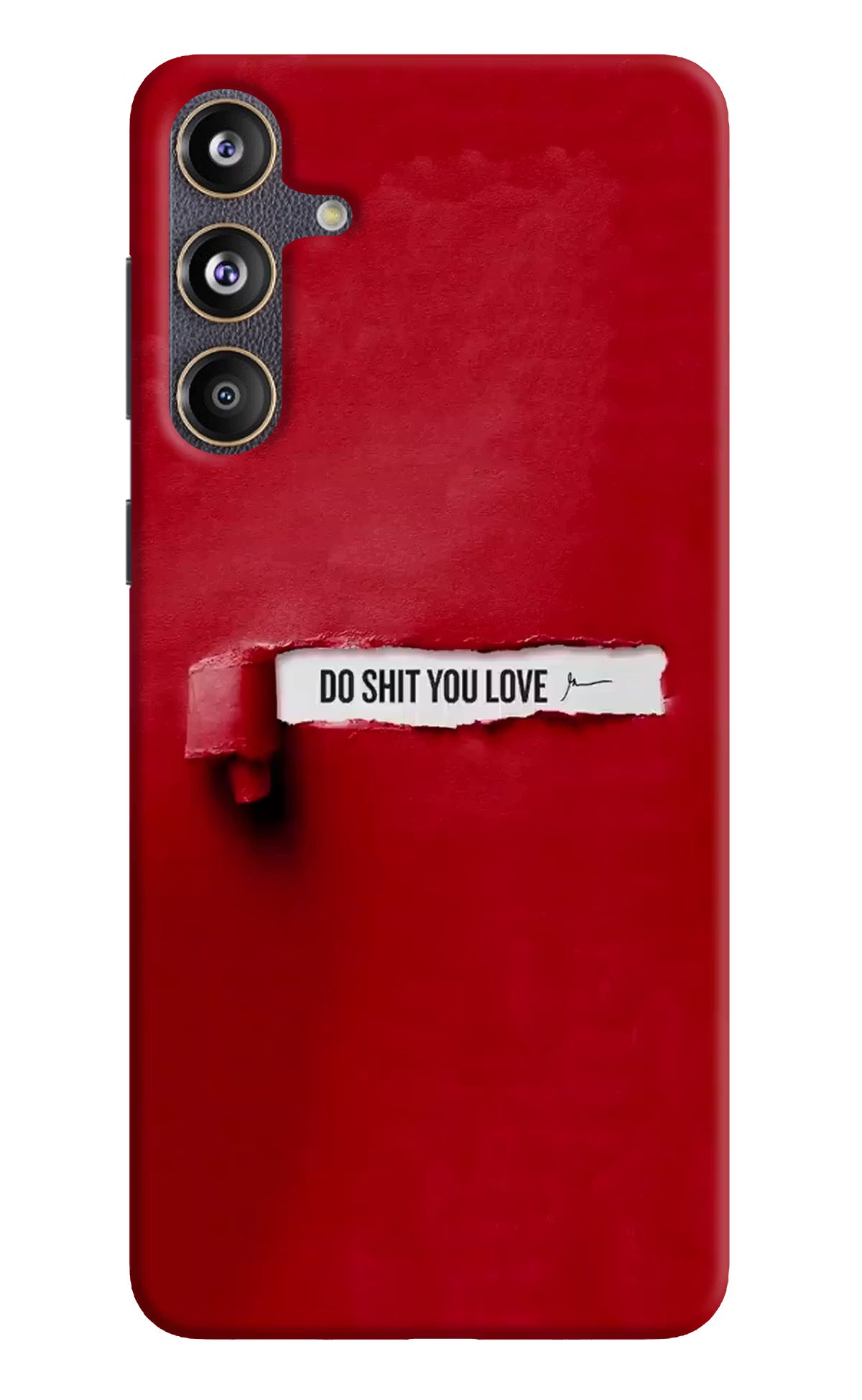Do Shit You Love Samsung F55 5G Hard Case Back Cover by Casekaro