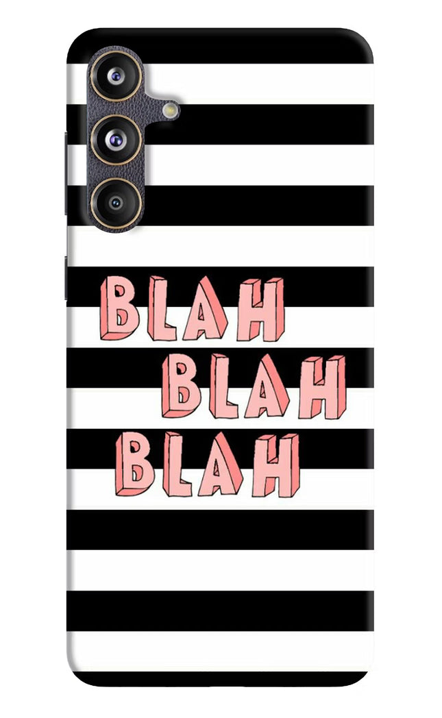 Blah Blah Blah Samsung F55 5G Hard Case Back Cover by Casekaro