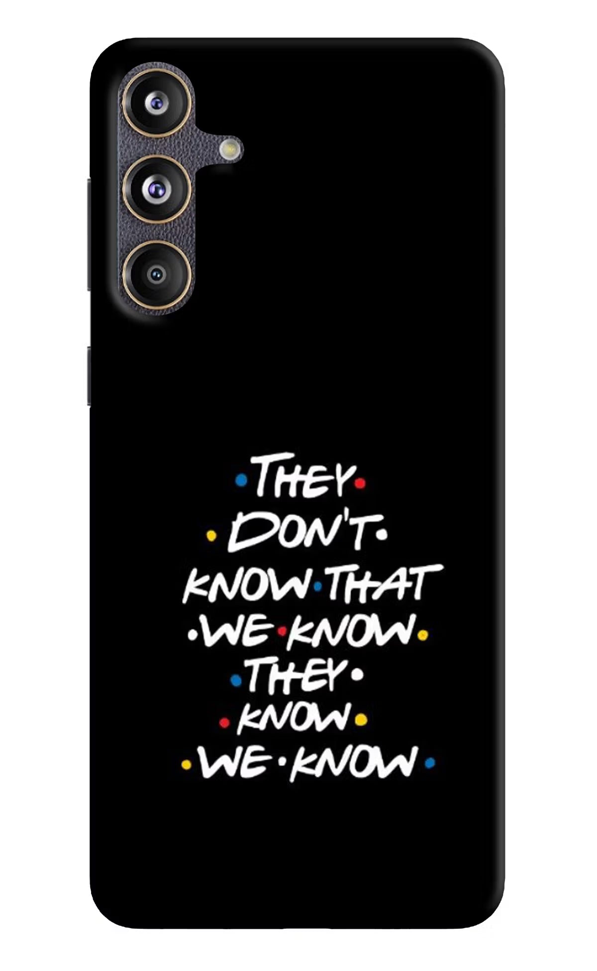 FRIENDS Dialogue Samsung F55 5G Hard Case Back Cover by Casekaro