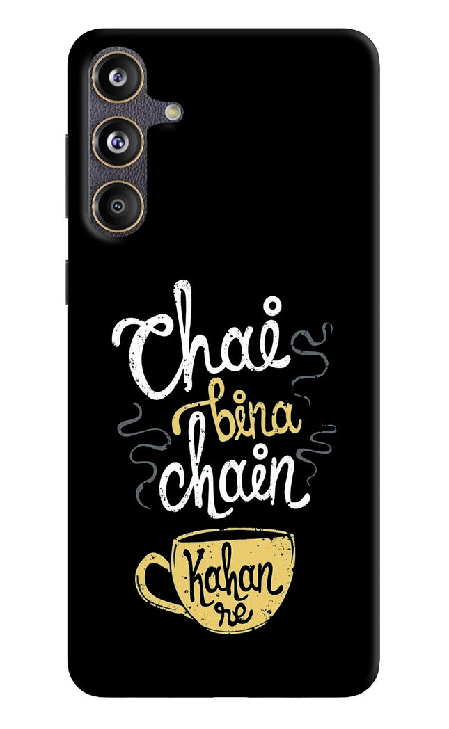 Chai Bina Chain Kaha Re Samsung F55 5G Hard Case Back Cover by Casekaro