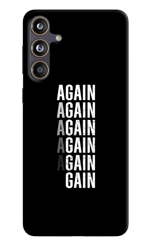 Again Again Gain Samsung F55 5G Hard Case Back Cover by Casekaro