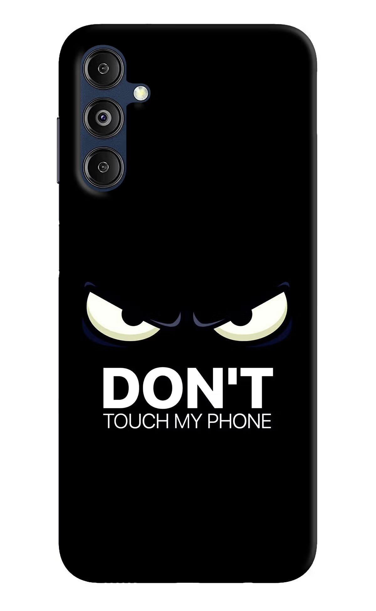 Don'T Touch My Phone Samsung M14 5G Hard Case Back Cover by Casekaro