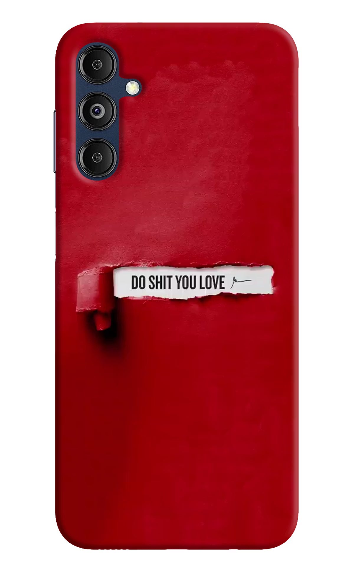 Do Shit You Love Samsung M14 5G Hard Case Back Cover by Casekaro