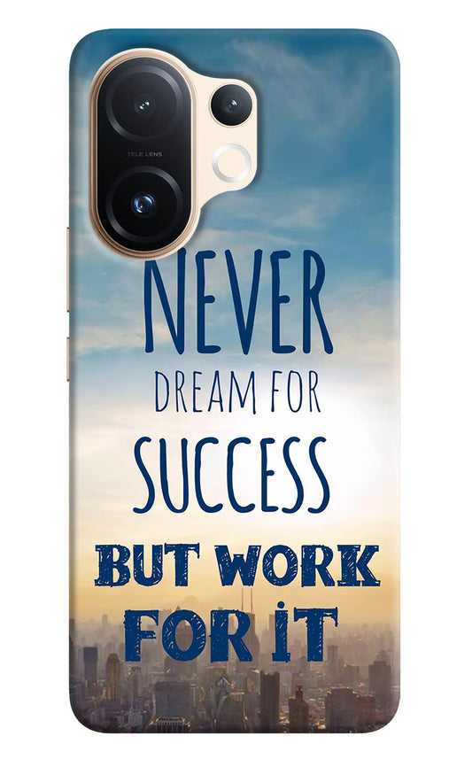 Never Dream For Success But Work For It Vivo T4 Pro 5G Hard Case Back Cover by Casekaro