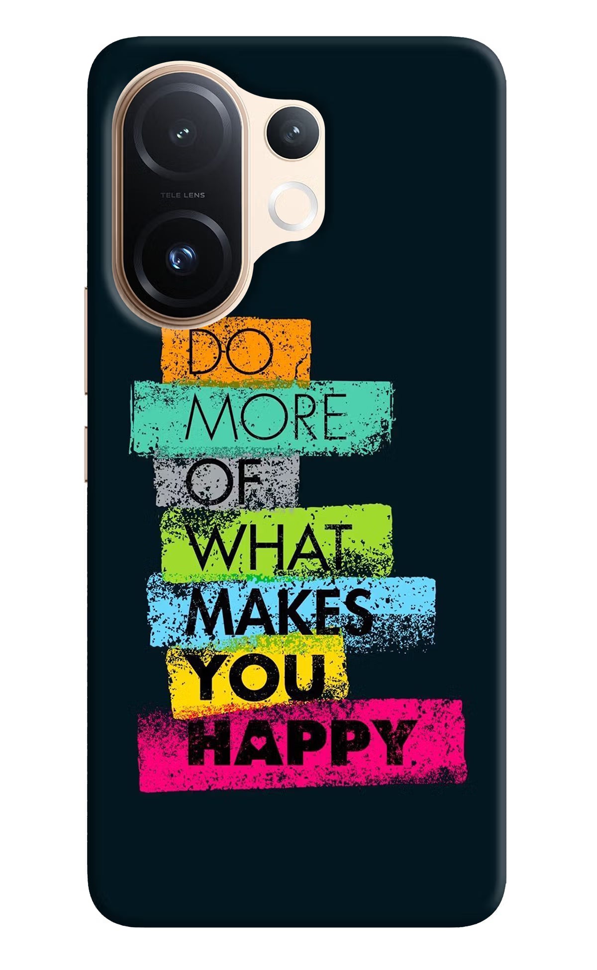Do More Of What Makes You Happy Vivo T4 Pro 5G Hard Case Back Cover by Casekaro