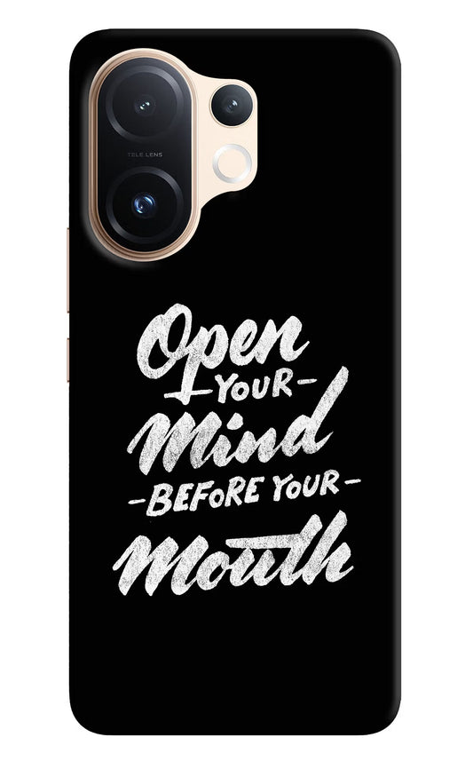 Open Your Mind Before Your Mouth Vivo T4 Pro 5G Hard Case Back Cover by Casekaro