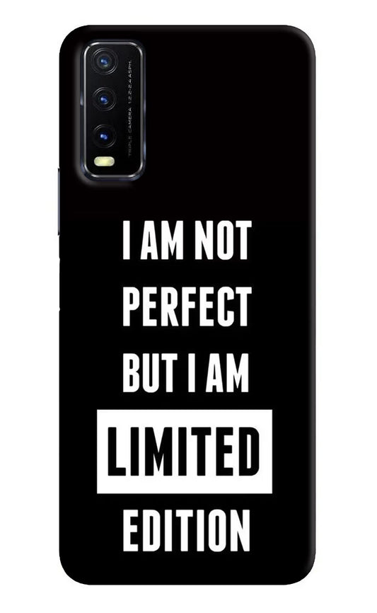 I Am Not Perfect But I Am Limited Edition Vivo Y20G Back Cover