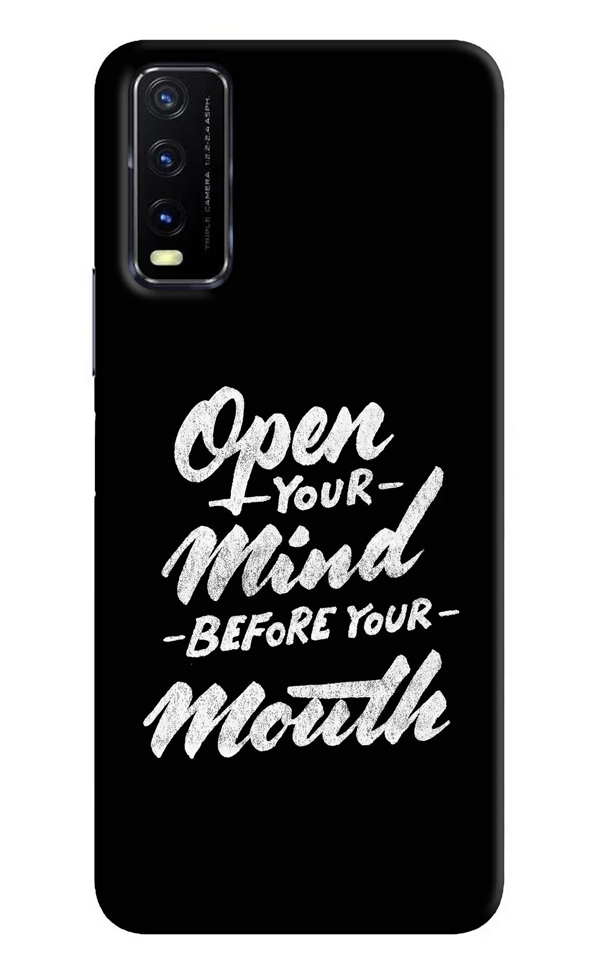 Open Your Mind Before Your Mouth Vivo Y20G Back Cover