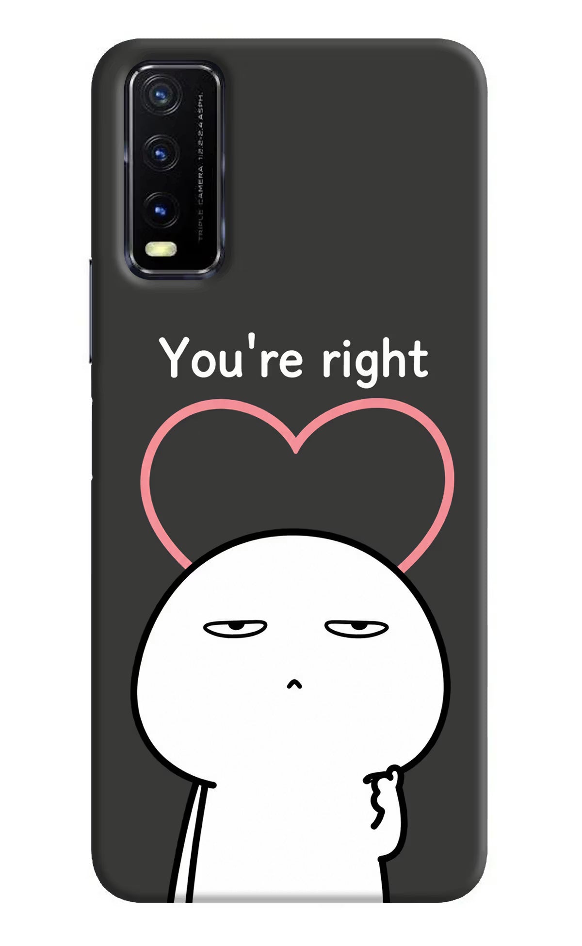 You're Right Vivo Y20G Back Cover