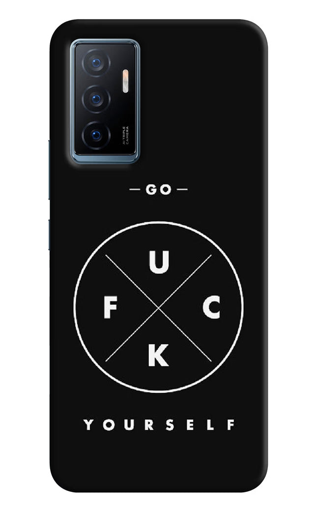 Go Fuck Yourself Vivo Y75 Back Cover