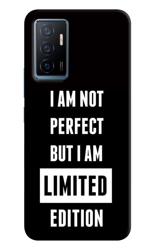 I Am Not Perfect But I Am Limited Edition Vivo Y75 Back Cover