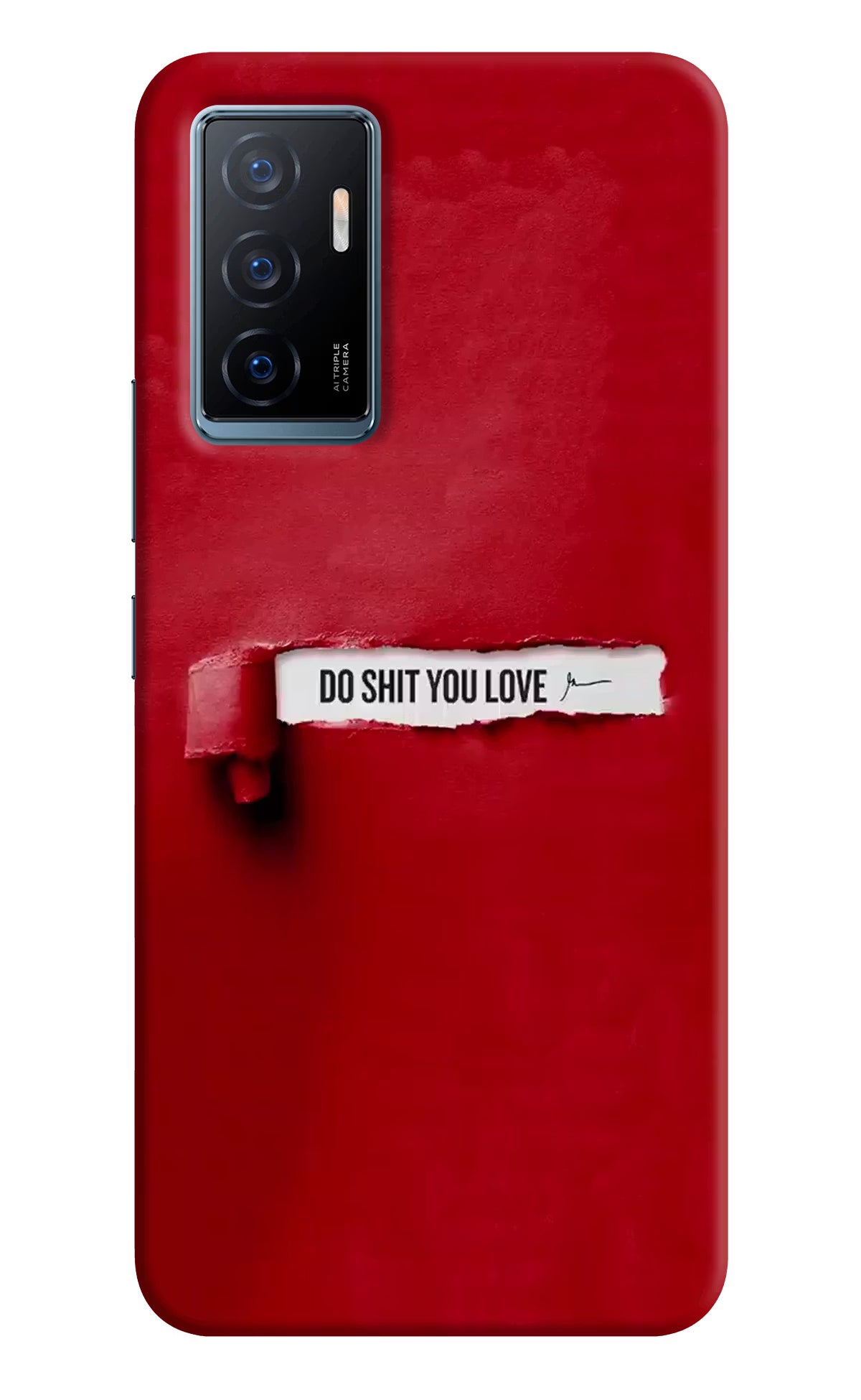Do Shit You Love Vivo Y75 Back Cover