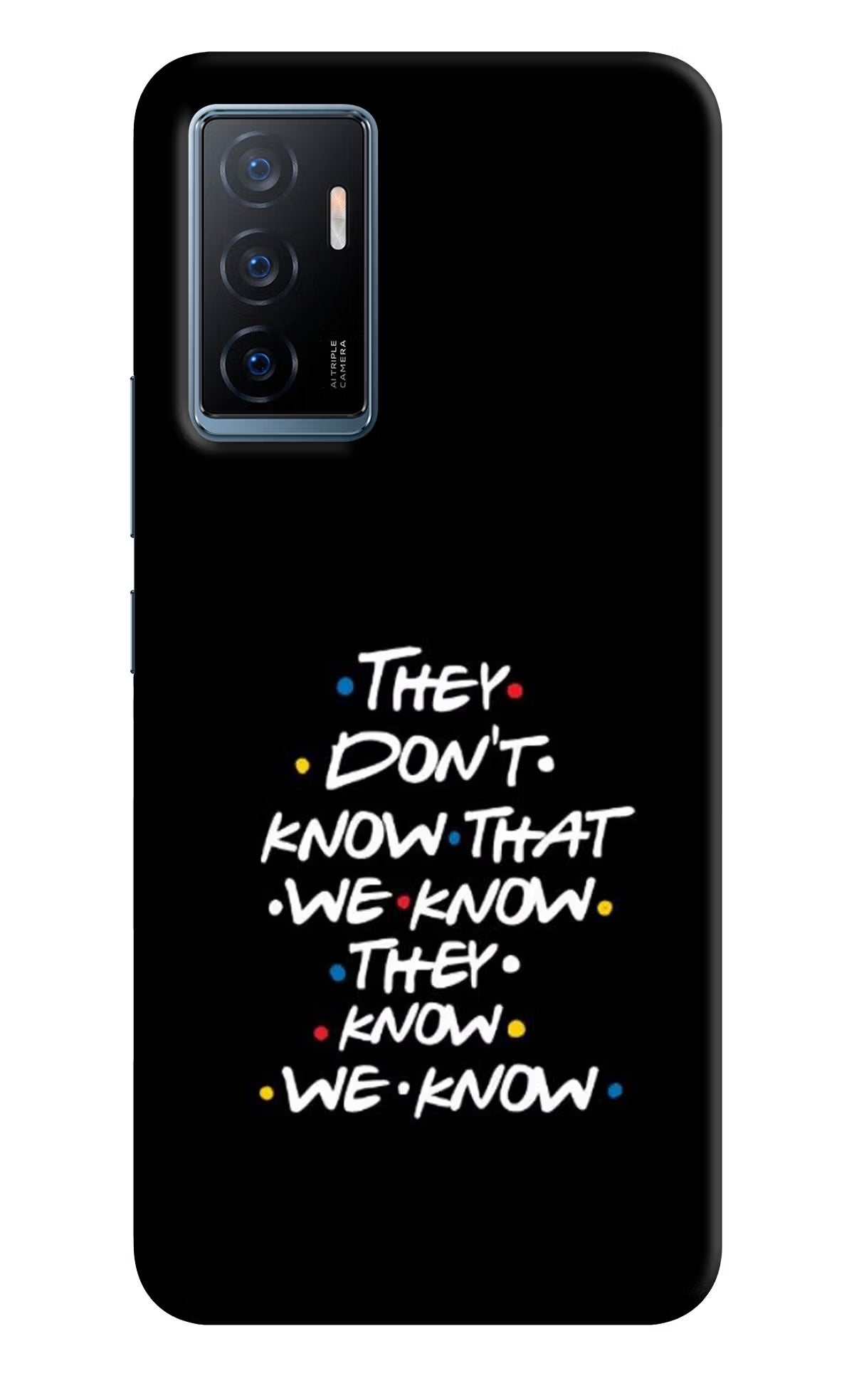 FRIENDS Dialogue Vivo Y75 Back Cover
