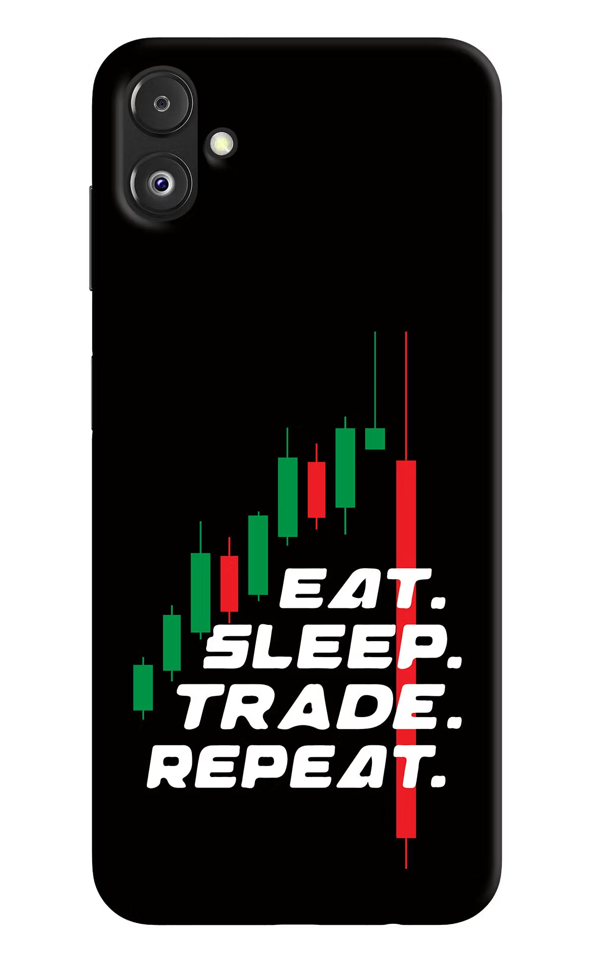 Eat Sleep Trade Repeat Samsung F14 5G Back Cover