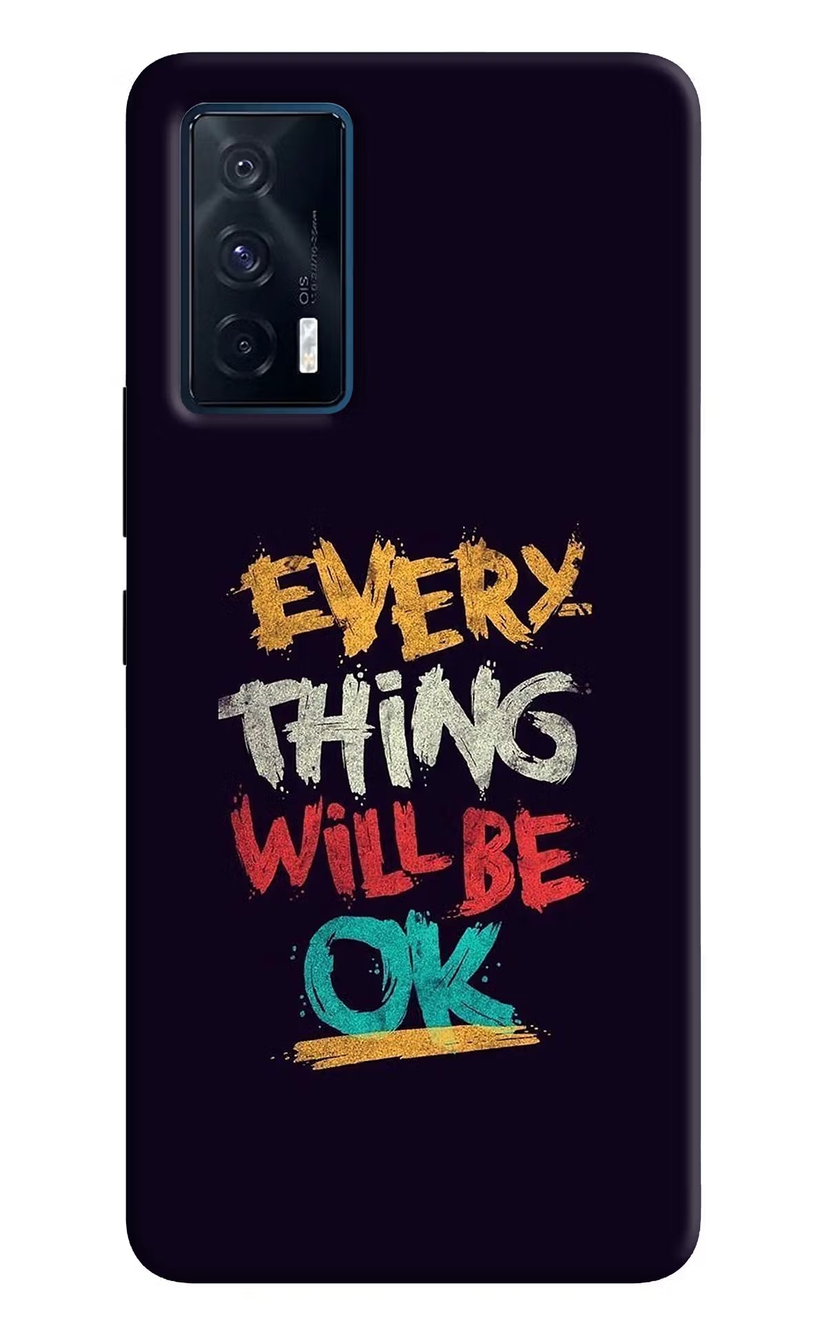 Everything Will Be Ok iQOO 7 5G Back Cover