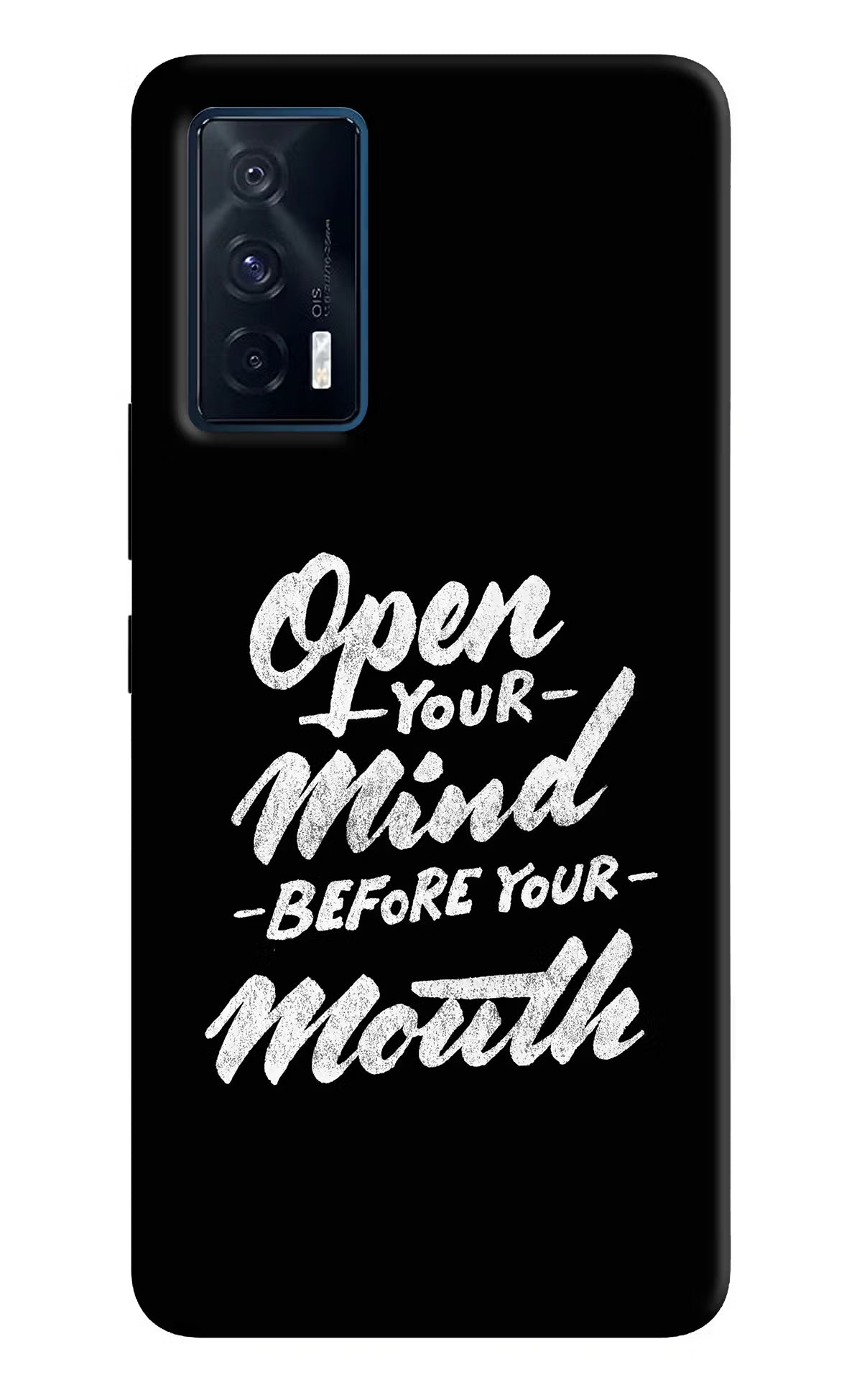 Open Your Mind Before Your Mouth iQOO 7 5G Back Cover