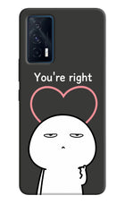 You're Right iQOO 7 5G Hard Case Back Cover by Casekaro