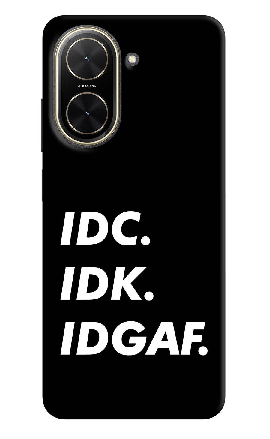 Idc Idk Idgaf Poco C71 Back Cover, Hard case