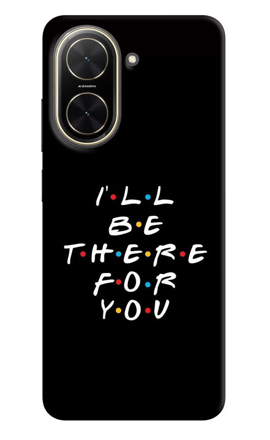 I'll Be There For You Poco C71 Back Cover