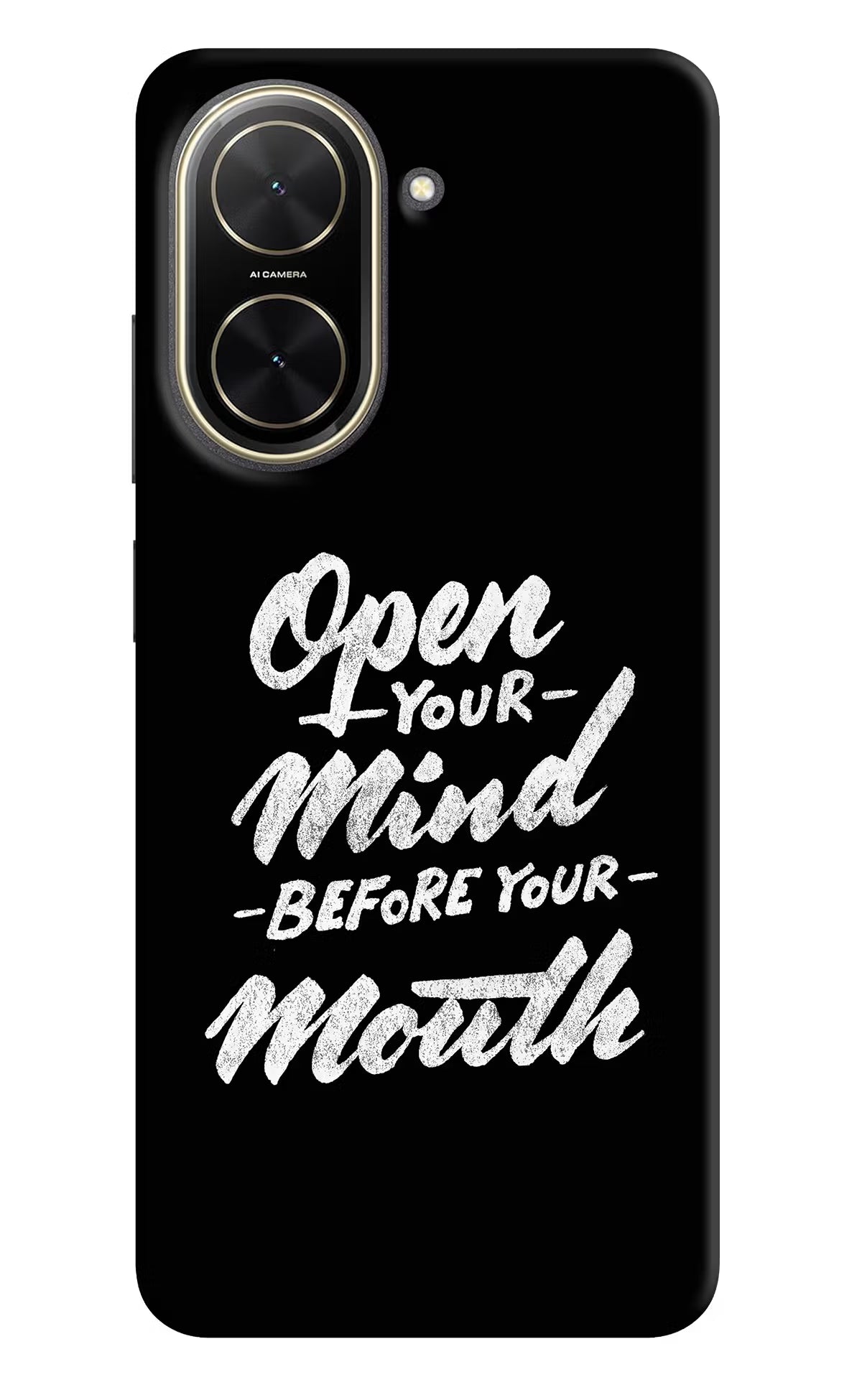 Open Your Mind Before Your Mouth Poco C71 Back Cover