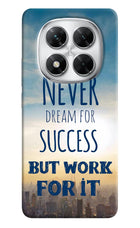 Never Dream For Success But Work For It Poco X7 5G Hard Case Back Cover by Casekaro