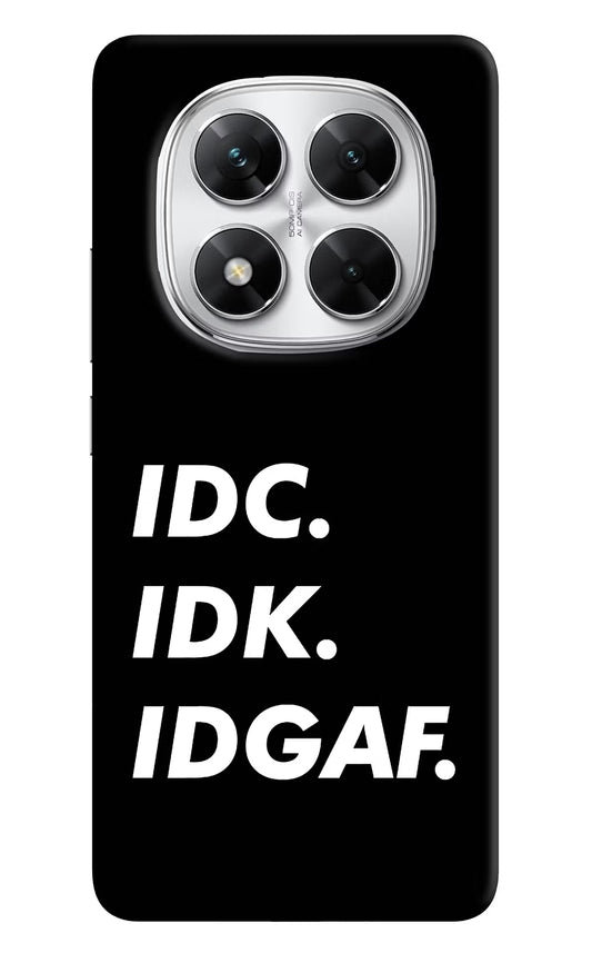 Idc Idk Idgaf Poco X7 5G Back Cover