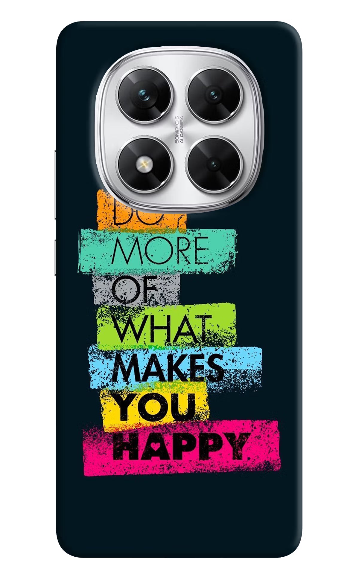 Do More Of What Makes You Happy Poco X7 5G Back Cover