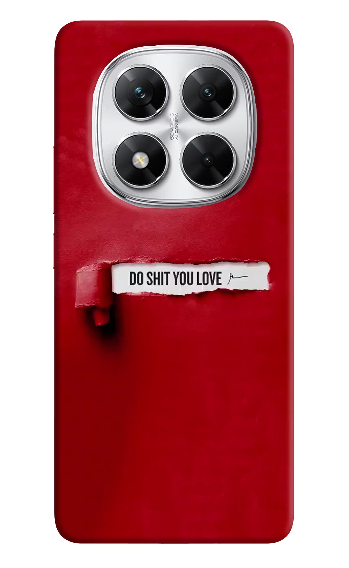 Do Shit You Love Poco X7 5G Back Cover