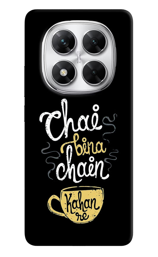 Chai Bina Chain Kaha Re Poco X7 5G Back Cover