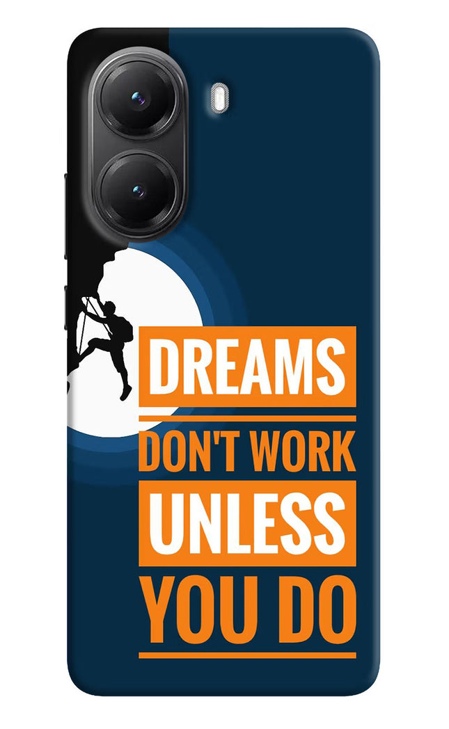 Dreams Don’T Work Unless You Do Poco X7 Pro 5G Back Cover