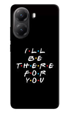 I'll Be There For You Poco X7 Pro 5G Back Cover