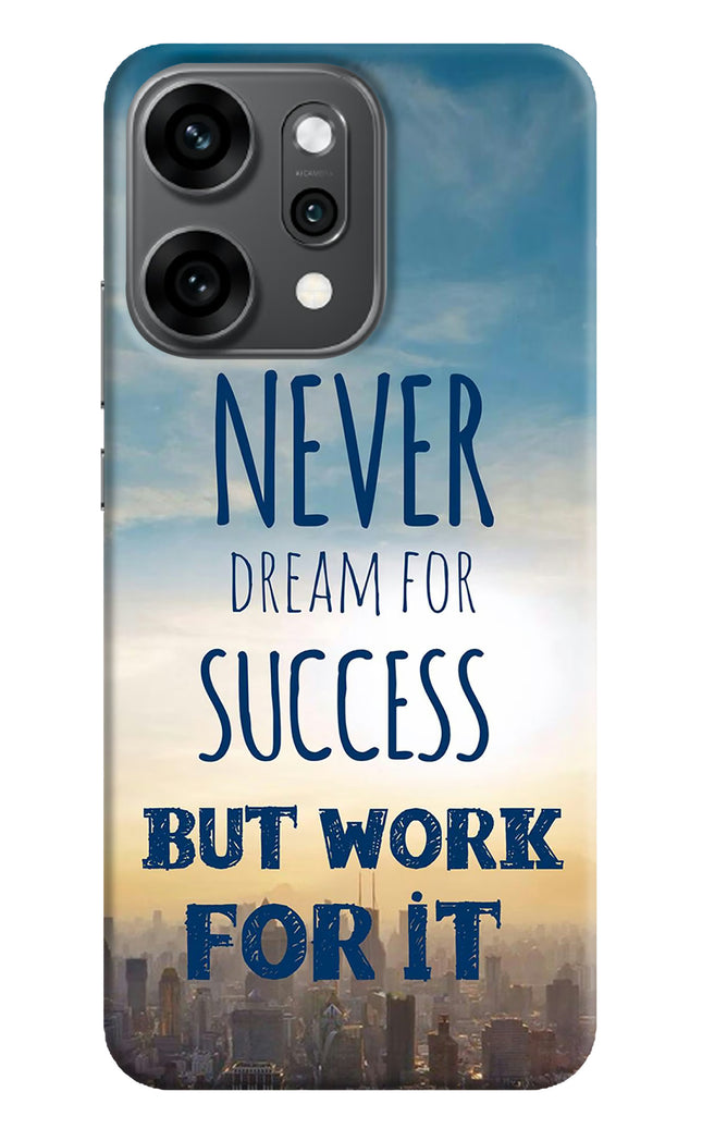 Never Dream For Success But Work For It Oppo Reno14 Pro 5G Hard Case Back Cover by Casekaro