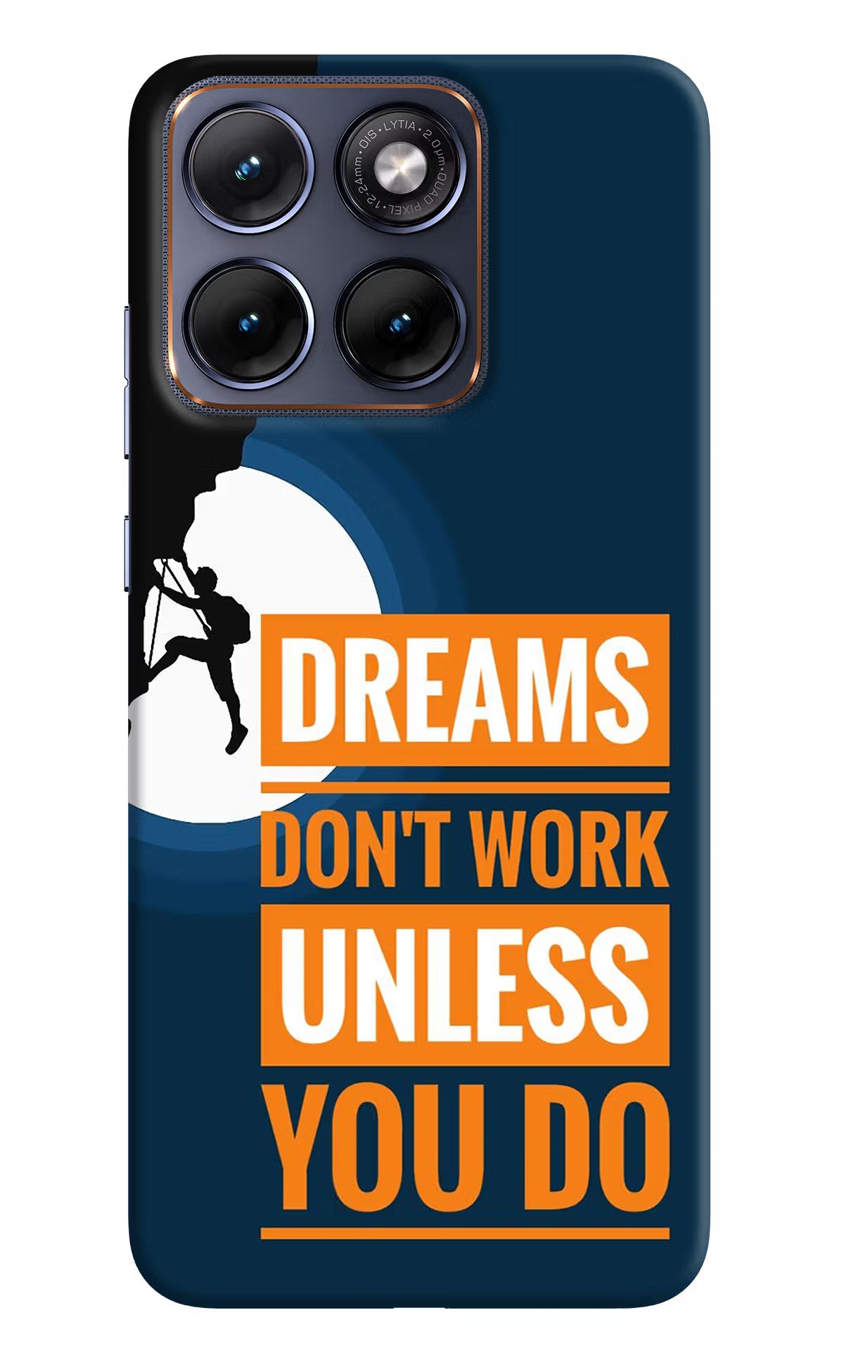 Dreams Don’T Work Unless You Do Moto Edge 70 Fusion Hard Case Back Cover by Casekaro
