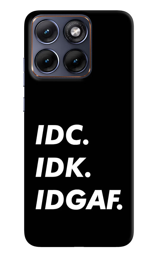 Idc Idk Idgaf Moto Edge 70 Fusion Hard Case Back Cover by Casekaro
