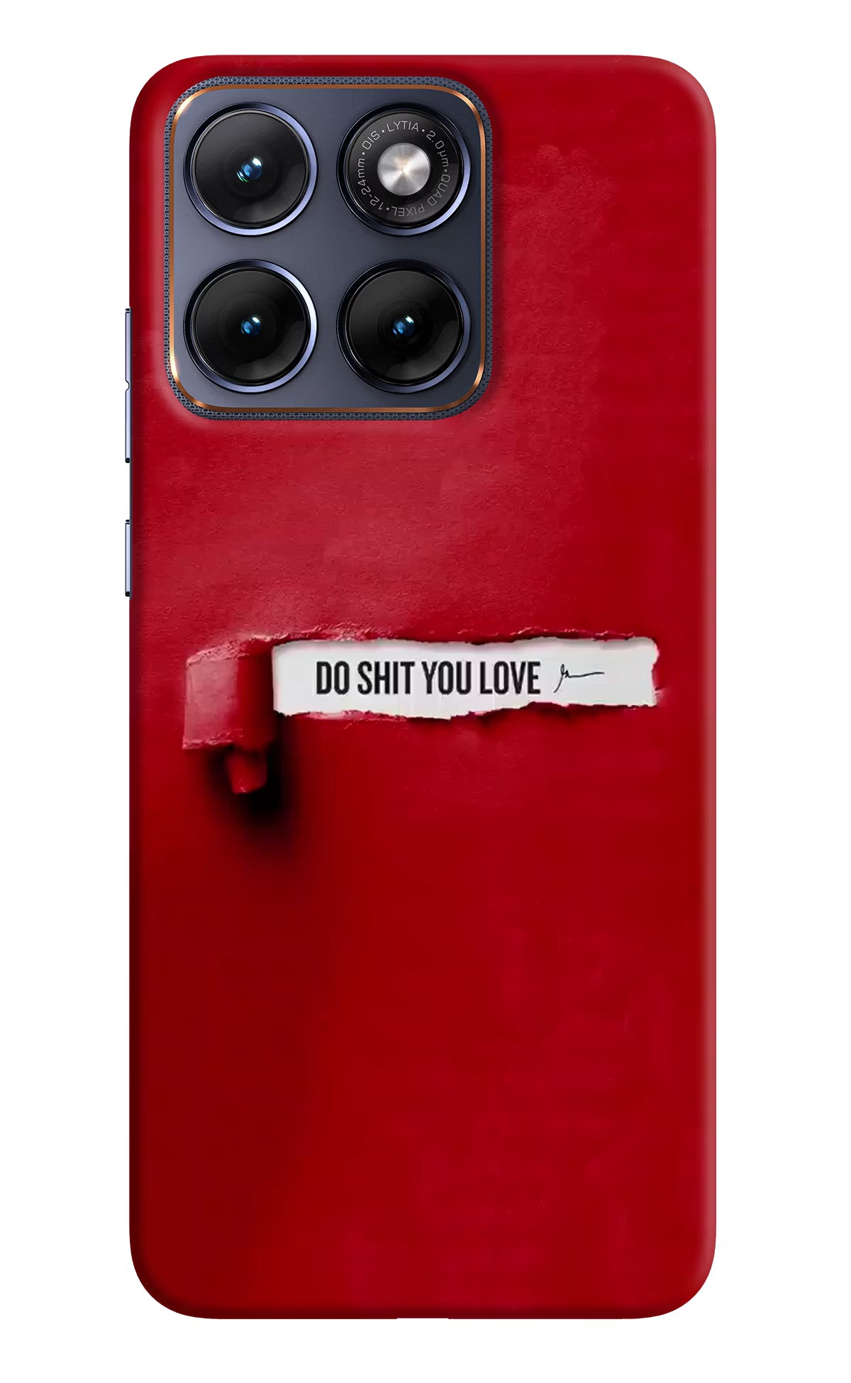Do Shit You Love Moto Edge 70 Fusion Hard Case Back Cover by Casekaro