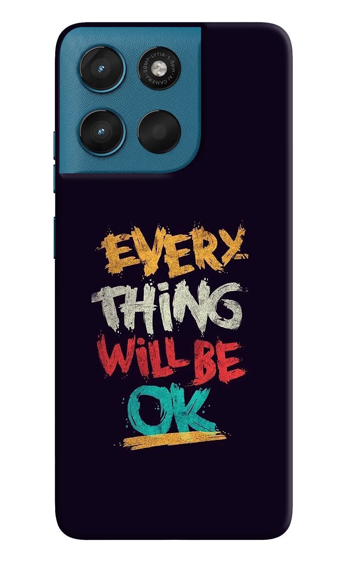 Everything Will Be Ok Moto G57 Power 5G Hard Case Back Cover by Casekaro