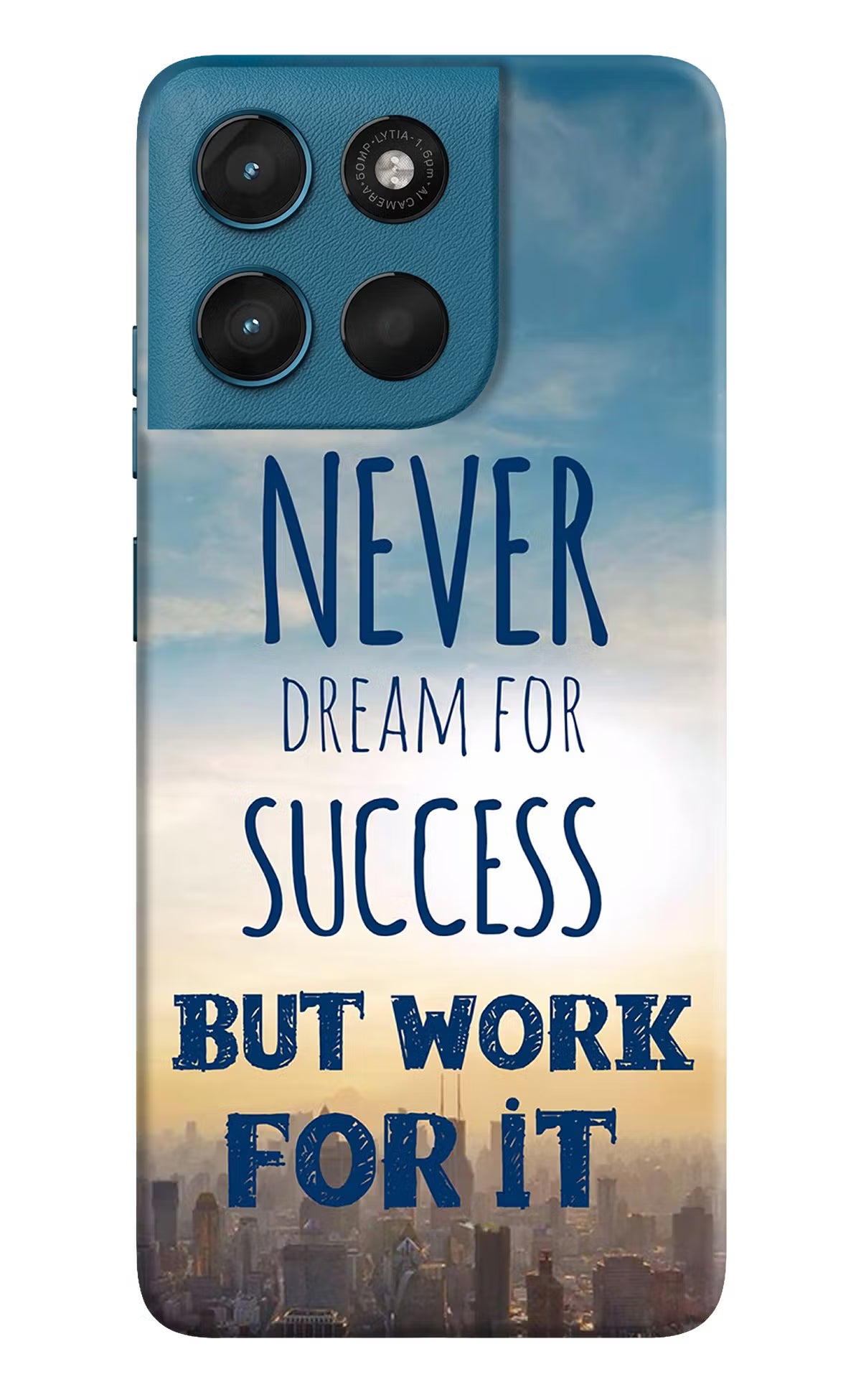 Never Dream For Success But Work For It Moto G57 Power 5G Hard Case Back Cover by Casekaro