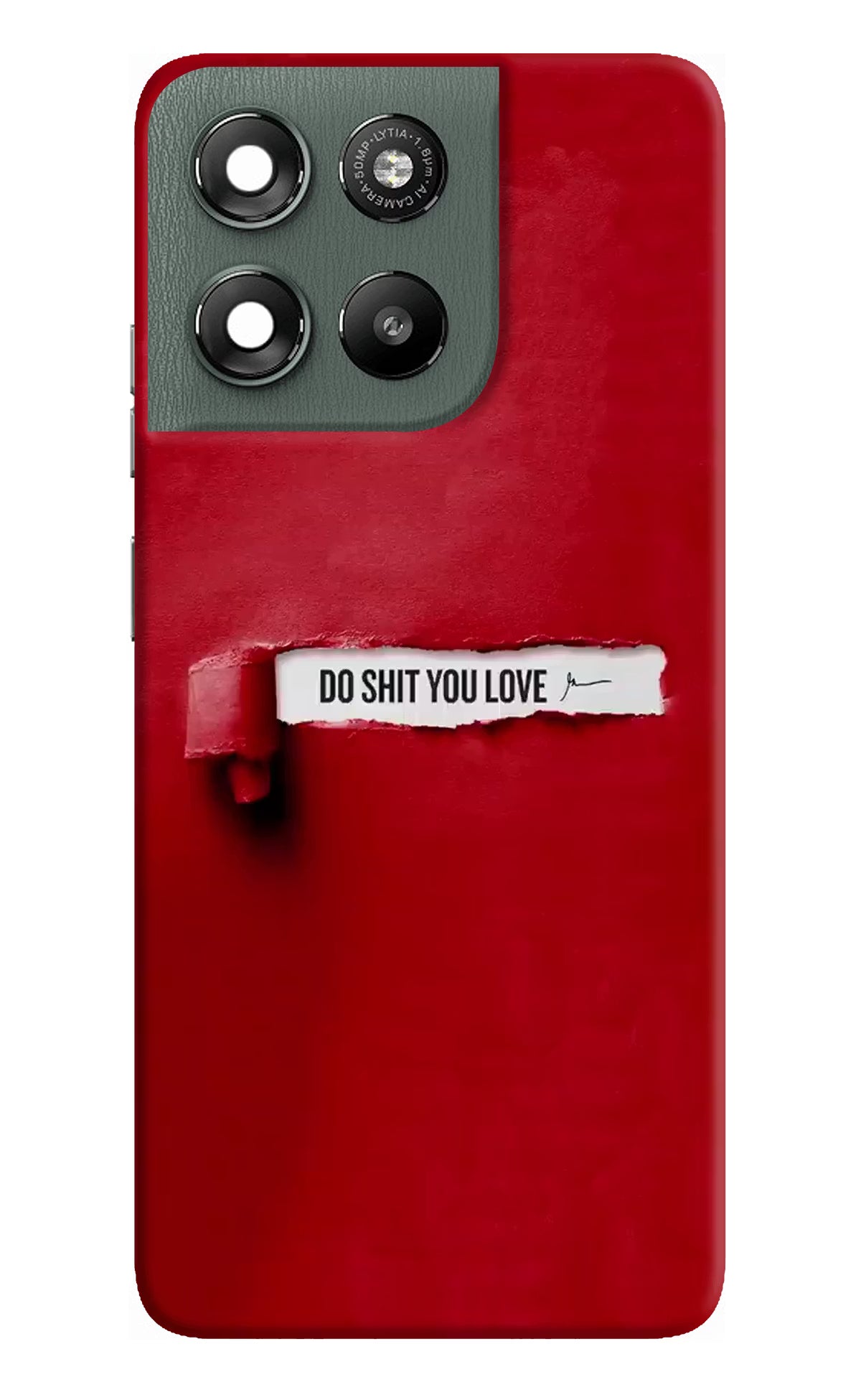 Do Shit You Love Moto G67 Power 5G Hard Case Back Cover by Casekaro