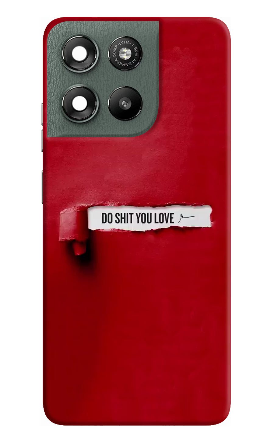 Do Shit You Love Moto G67 Power 5G Back Cover, Hard case
