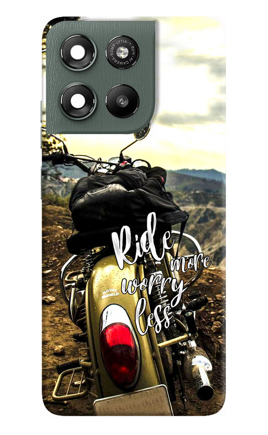 Ride More Worry Less Moto G67 Power 5G Hard Case Back Cover by Casekaro