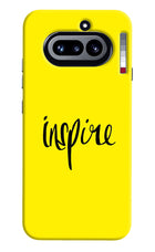 Inspire Nothing Phone 4a Hard Case Back Cover by Casekaro