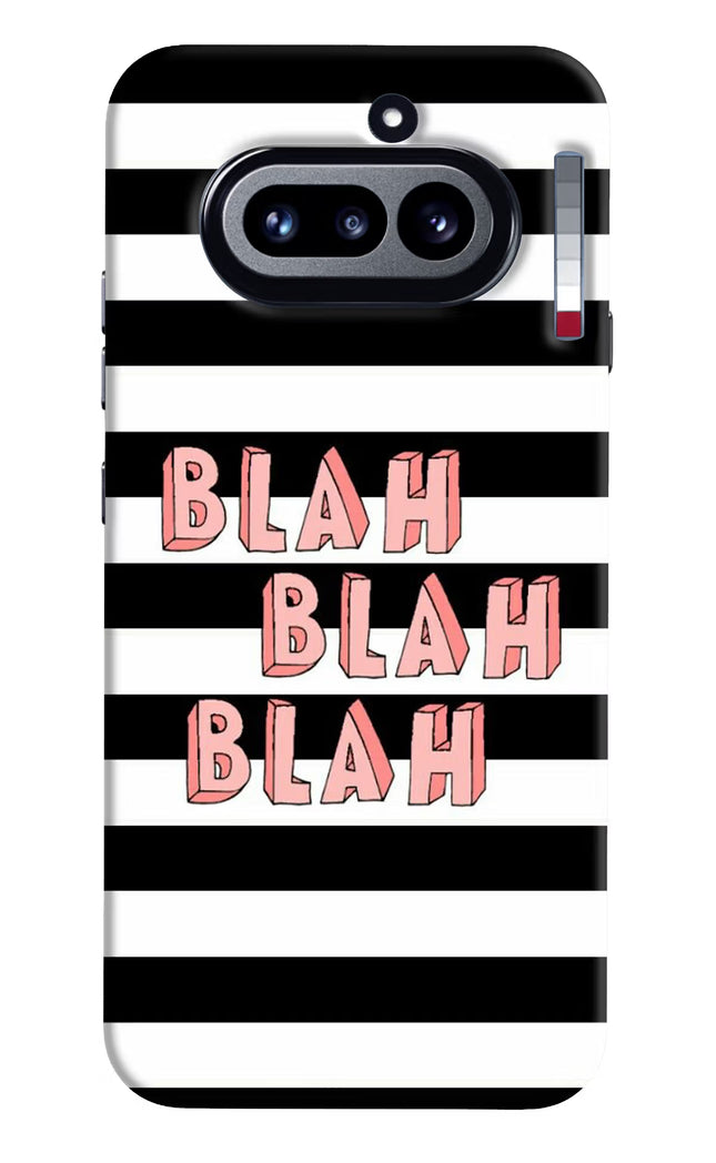 Blah Blah Blah Nothing Phone 4a Hard Case Back Cover by Casekaro