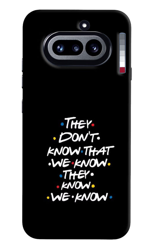 FRIENDS Dialogue Nothing Phone 4a Hard Case Back Cover by Casekaro