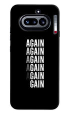Again Again Gain Nothing Phone 4a Hard Case Back Cover by Casekaro