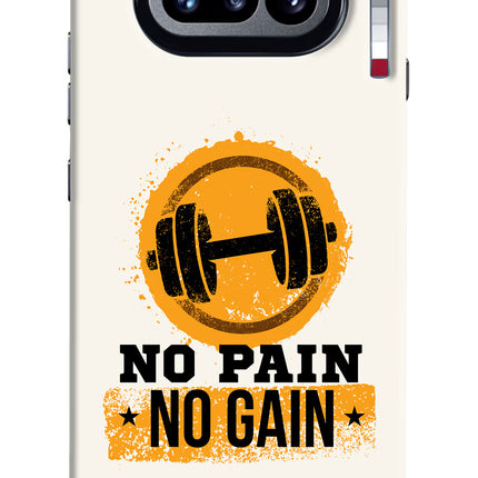 No Pain No Gain Nothing Phone 4a Hard Case Back Cover by Casekaro