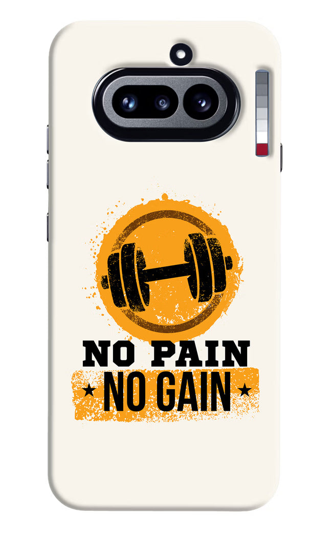 No Pain No Gain Nothing Phone 4a Hard Case Back Cover by Casekaro