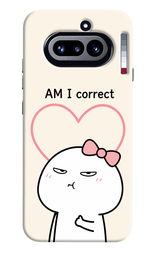 Always Right Nothing Phone 4a Hard Case Back Cover by Casekaro